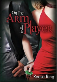 Title: On the Arm of a Player, Author: Reese Ring