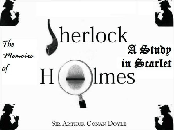 A Study in Scarlet and the Memoirs of Sherlock Holmes