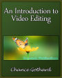 An Introduction to Video Editing