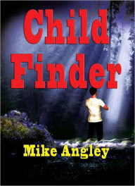 Title: Child Finder, Author: Mike Angley