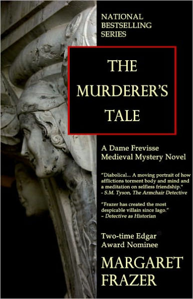 The Murderer's Tale (Sister Frevisse Medieval Mystery Series #6)