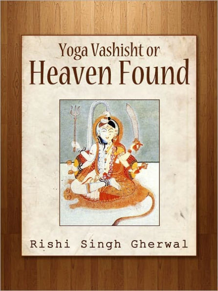 Yoga Vashisht Or Heaven Found