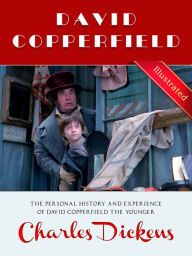 Title: DAVID COPPERFIELD: CHARLES DICKENS (ILLUSTRATED) / FLT CLASSICS, Author: Charles Dickens