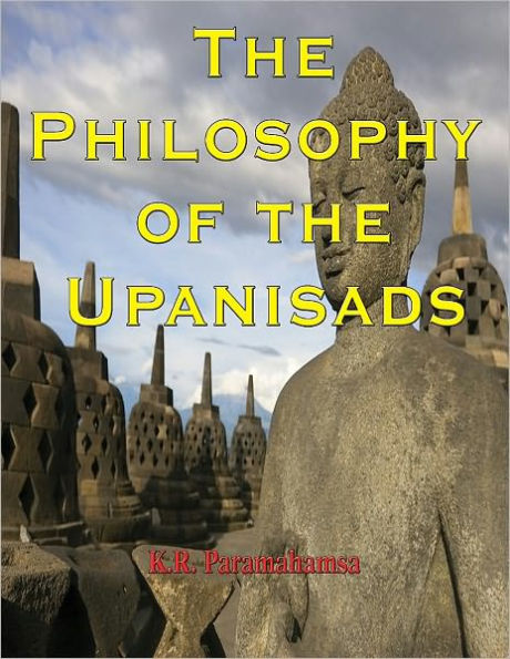 The Philosophy Of The Upanisads