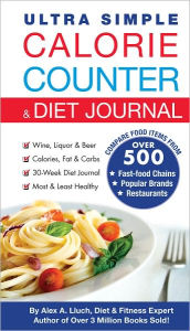 Title: Ultra Simple Calorie Counter and Diet Journal, Author: Alex Lluch