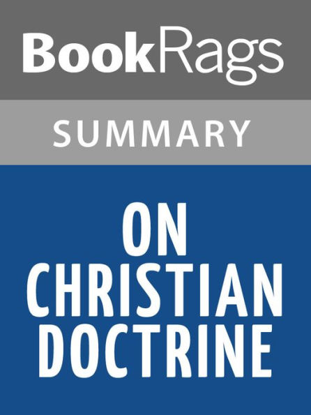 On Christian Doctrine by Saint, Bishop of Hippo Augustine l Summary & Study Guide
