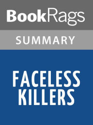 Title: Faceless Killers by Henning Mankell l Summary & Study Guide, Author: BookRags