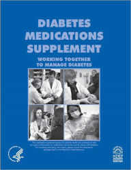 Title: Working Together to Manage Diabetes: Diabetes Medications Supplement, 2007, Author: Barbara Aung