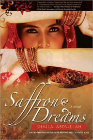 Title: Saffron Dreams, Author: Shaila Abdullah