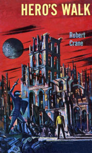 Title: Hero's Walk, Author: Robert Crane