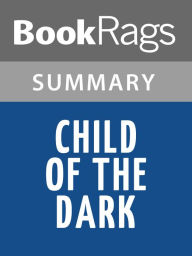 Title: Child of the Dark by Carolina Maria De Jesus l Summary & Study Guide, Author: BookRags