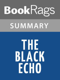 Title: The Black Echo by Michael Connelly l Summary & Study Guide, Author: BookRags