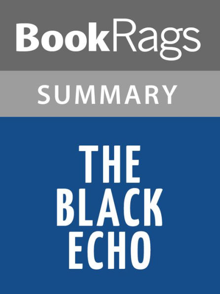 The Black Echo by Michael Connelly l Summary & Study Guide