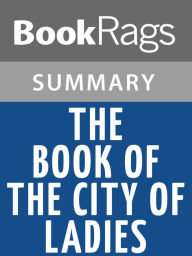 Title: The Book of the City of Ladies by Christine de Pizan l Summary & Study Guide, Author: BookRags
