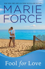 Title: Fool for Love, Gansett Island Series, Book 2, Author: Marie Force