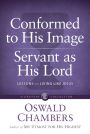 Conformed To His Image with The Servant as His Lord