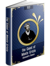 Title: The Count of Monte Cristo: Alexandre Dumas / FLT CLASSICS, Author: Alexandre Dumas