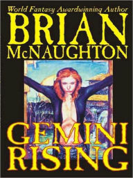 Title: Gemini Rising, Author: Brian McNaughton