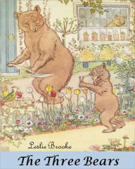 Title: The Three Bears, Author: Leslie Brooke