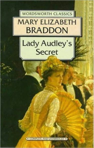 Lady Audley's Secret By Mary Elizabeth Bradden | EBook | Barnes & Noble®