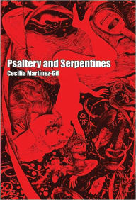 Title: Psaltery and Serpentines, Author: Cecilia Martinez-Gil