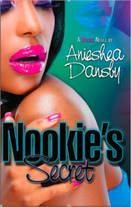 Title: Nookie's Secret (Nookie 2), Author: Anieshea Dansby