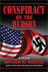 Title: Conspiracy on the Hudson, Author: Donald B. Keelan