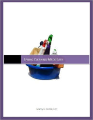 Title: Spring Cleaning Made Easy, Author: Marcy Henderson