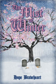 Title: The Mist of Winter, Author: Hope Braveheart