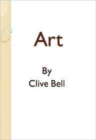 Title: Art, Author: Clive Bell