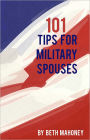 101 Tips for Military Spouses