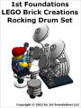 Rocking Drum Set - LEGO Brick Instructions by 1st Foundations
