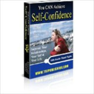 Title: You CAN Achieve Self-Confidence (160 page ebook), Author: Niki Rodino