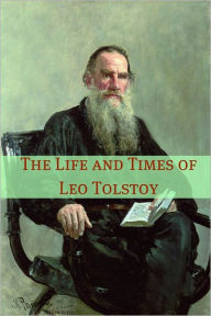 Title: The Life and Times of Leo Tolstoy, Author: BookCaps