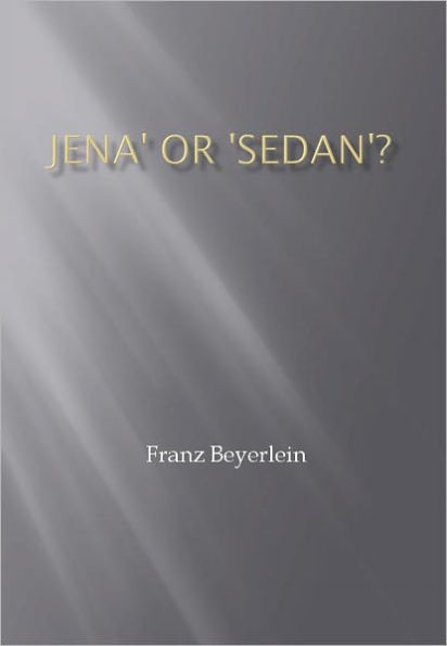 Jena' or 'Sedan'?