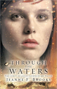 Title: THROUGH THE WATERS, Author: Jeanne F. Brooks