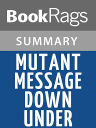 Title: Mutant Message Down Under by Marlo Morgan l Summary & Study Guide, Author: BookRags