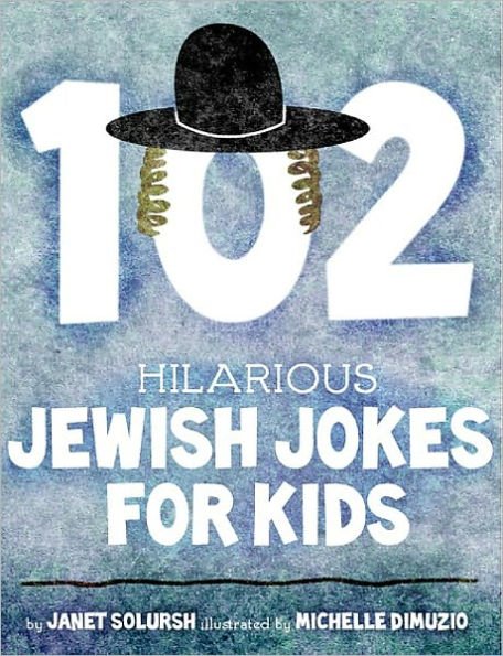 102 Hilarious Jewish Jokes For Kids