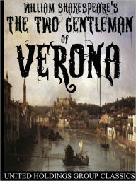 Title: The Two Gentleman of Verona, Author: William Shakespeare