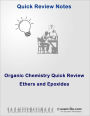 Organic Chemistry Quick Review: Ethers and Epoxides