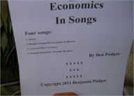 Title: Economics In Songs, Author: Ben Podgor