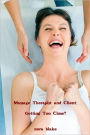 Massage Therapist and Client: Getting Too Close?