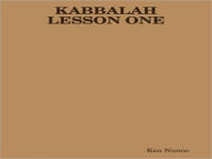 Title: KABBALAH LESSON ONE, Author: Ken Nunoo