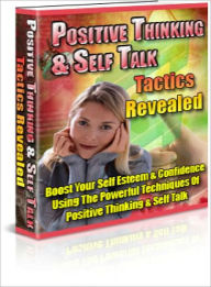 Title: Positive Thinking & Self Talk Tactics Revealed, Author: Lou Diamond