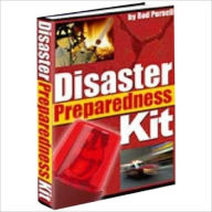 Title: Disaster Preparedness Kit - Disaster can strike quickly and without warning (Well-formatted), Author: Ebook Legend