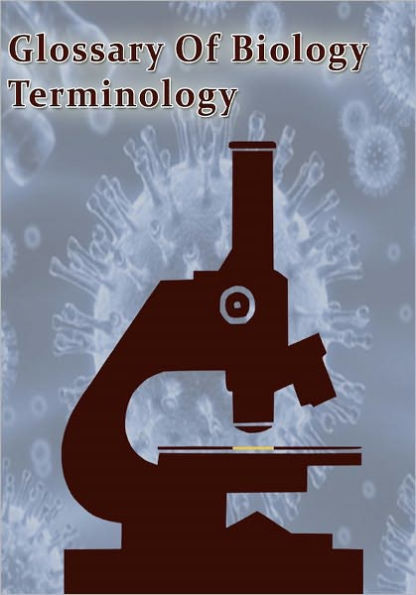 Glossary of Biology Terminology