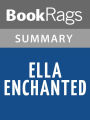 Ella Enchanted Gail Carson Levine l Summary & Study Guide