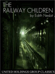 Title: The Railway Children, Author: Edith Nesbit