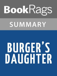 Title: Burger's Daughter by Nadine Gordimer l Summary & Study Guide, Author: BookRags