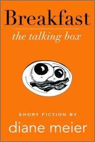 Title: Breakfast: The Talking Box, Author: Diane Meier